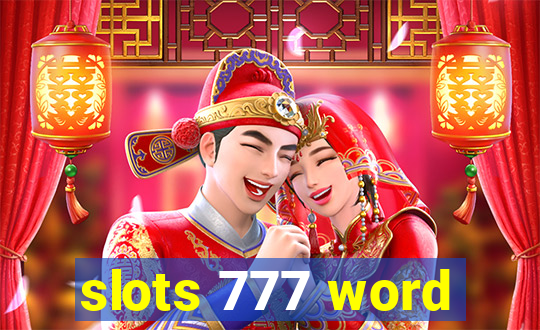 slots 777 word